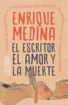 portada Escritor el Amor y la Muerte, el (in Spanish)