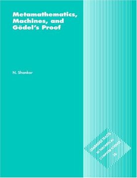 portada Metamathematics, Machines and Gödel's Proof Paperback (Cambridge Tracts in Theoretical Computer Science) (in English)