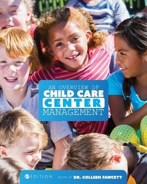 portada An Overview of Child Care Center Management (First Edition) (en Inglés)