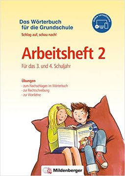 portada Das Wörterbuch für die Grundschule? Arbeitsheft 2 für das 3. Und 4. Schuljahr: Schlag Auf, Schau Nach! Neuausgabe für Alle Bundesländer Außer Bayern (en Alemán)