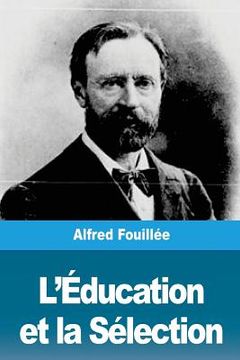 portada L'Éducation et la Sélection (en Francés)