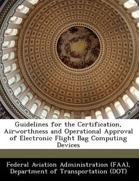 portada guidelines for the certification, airworthness and operational approval of electronic flight bag computing devices