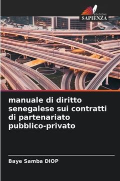 portada manuale di diritto senegalese sui contratti di partenariato pubblico-privato (in Italian)