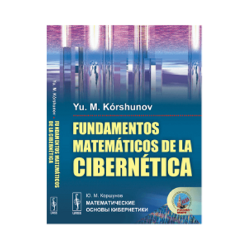 portada Fundamentos Matemáticos de la Cibernética (in Spanish)