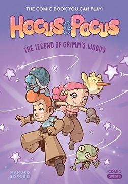 portada Hocus & Pocus: The Legend of Grimm's Woods: The Comic Book you can Play (Comic Quests) (en Inglés)