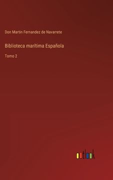 portada Biblioteca marítima Española: Tomo 2 (in Spanish)