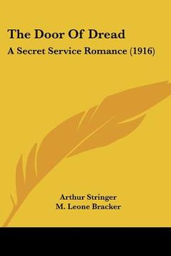 portada the door of dread: a secret service romance (1916) (en Inglés)