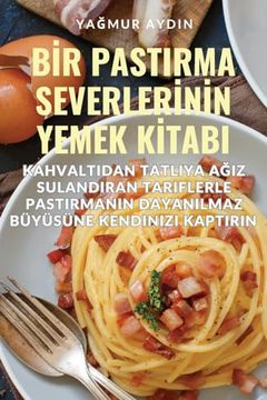 portada Bİr Pastirma Severlerİnİn Yemek Kİtabi (en Turco)