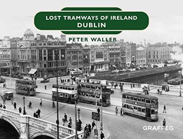 portada Lost Tramways of Ireland: Dublin