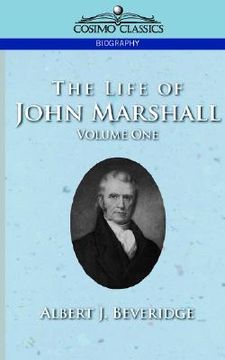 portada the life of john marshall, vol. 1 (in English)