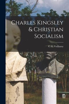 portada Charles Kingsley & Christian Socialism (in English)