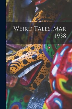 portada Weird Tales, Mar 1938 (in English)