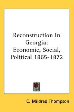portada reconstruction in georgia: economic, social, political 1865-1872 (en Inglés)