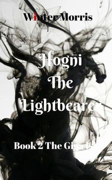 portada Hogni the Light-Bearer: 2: The Giga-Isles (en Inglés)