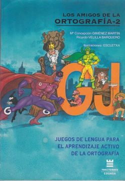 portada Amigos De La Ortografia 2 (g-J) (in Spanish)