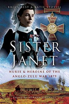 portada Sister Janet: Nurse & Heroine of the Anglo-Zulu War, 1879 (in English)