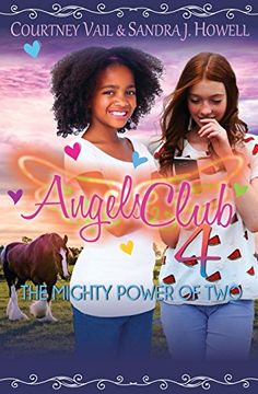 portada Angels Club 4: The Mighty Power of Two: Volume 4