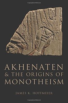 portada Akhenaten and the Origins of Monotheism