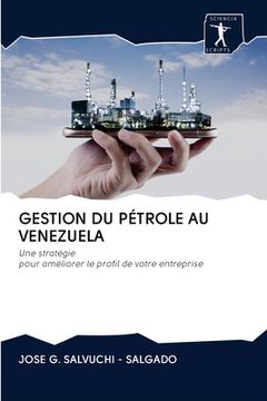 portada Gestion Du Pétrole Au Venezuela (en Francés)