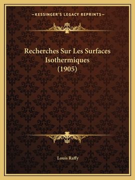 portada Recherches Sur Les Surfaces Isothermiques (1905) (in French)