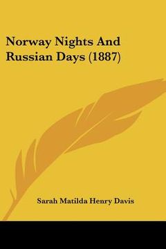 portada norway nights and russian days (1887) (en Inglés)