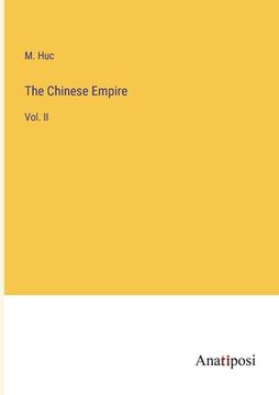 portada The Chinese Empire: Vol. II (en Inglés)