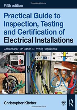 portada Practical Guide to Inspection, Testing and Certification of Electrical Installations (en Inglés)