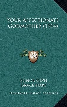 portada your affectionate godmother (1914) (en Inglés)