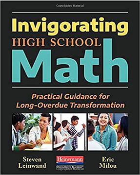 portada Invigorating High School Math: Practical Guidance for Long-Overdue Transformation (en Inglés)
