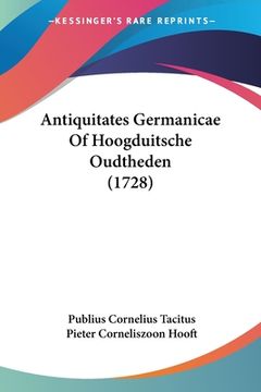 portada Antiquitates Germanicae Of Hoogduitsche Oudtheden (1728)