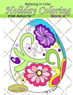 portada Relaxing in Color Holiday Coloring Book for Adults (in English)
