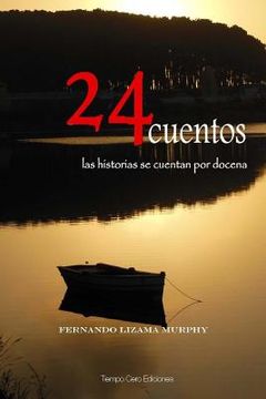 portada 24 Cuentos: Las historias se cuentan por docenas (in Spanish)