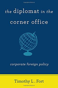 portada The Diplomat in the Corner Office: Corporate Foreign Policy 
