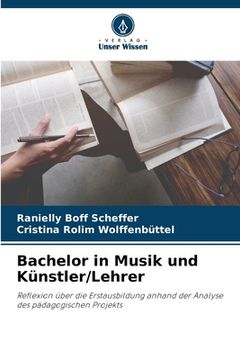 portada Bachelor in Musik und Künstler/Lehrer (en Alemán)
