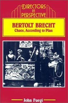portada Bertolt Brecht Paperback: Chaos, According to Plan (Directors in Perspective) (in English)