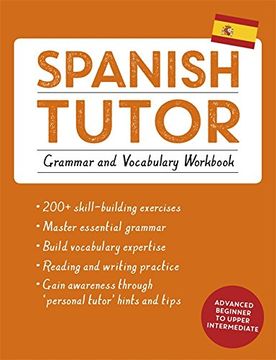portada Spanish Tutor: Grammar and Vocabulary Workbook (Learn Spanish with Teach Yourself): Advanced beginner to upper intermediate course