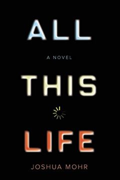 portada All This Life: A Novel
