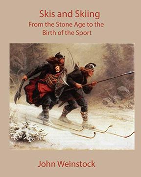 portada Skis and Skiing: From the Stone age to the Birth of the Sport 