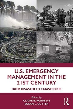 portada U. S. Emergency Management in the 21St Century: From Disaster to Catastrophe (en Inglés)