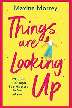 portada Things are Looking up: An Uplifting, Heartwarming Romance for 2021 (en Inglés)