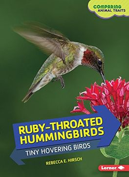 portada Ruby-Throated Hummingbirds: Tiny Hovering Birds (Comparing Animal Traits)