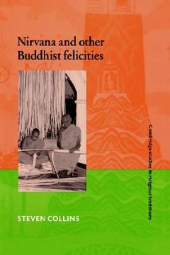 portada Nirvana and Other Buddhist Felicities Hardback (Cambridge Studies in Religious Traditions) (in English)