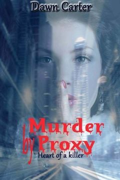 portada Murder By Proxy: Volume 3 (Heart)