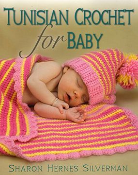 portada Tunisian Crochet for Baby (in English)