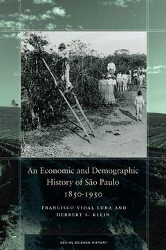 portada An Economic and Demographic History of são Paulo, 1850-1950 (Social Science History) (en Inglés)