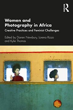 portada Women and Photography in Africa: Creative Practices and Feminist Challenges (en Inglés)
