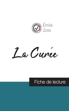 portada La Curée de Émile Zola (fiche de lecture et analyse complète de l'oeuvre) (in French)