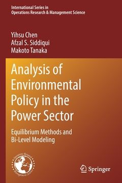 portada Analysis of Environmental Policy in the Power Sector: Equilibrium Methods and Bi-Level Modeling (in English)