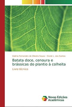 portada Batata Doce, Cenoura e Brássicas do Plantio à Colheita: Livro Técnico
