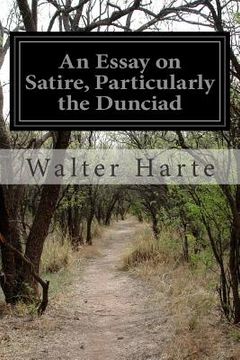 portada An Essay on Satire, Particularly the Dunciad